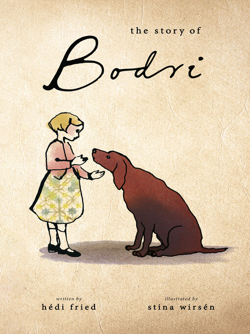 Title details for The Story of Bodri by Hedi Fried - Available